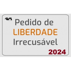 Pedido de Liberdade Irrecusável (AVA - Brasil 2024) José Andrade